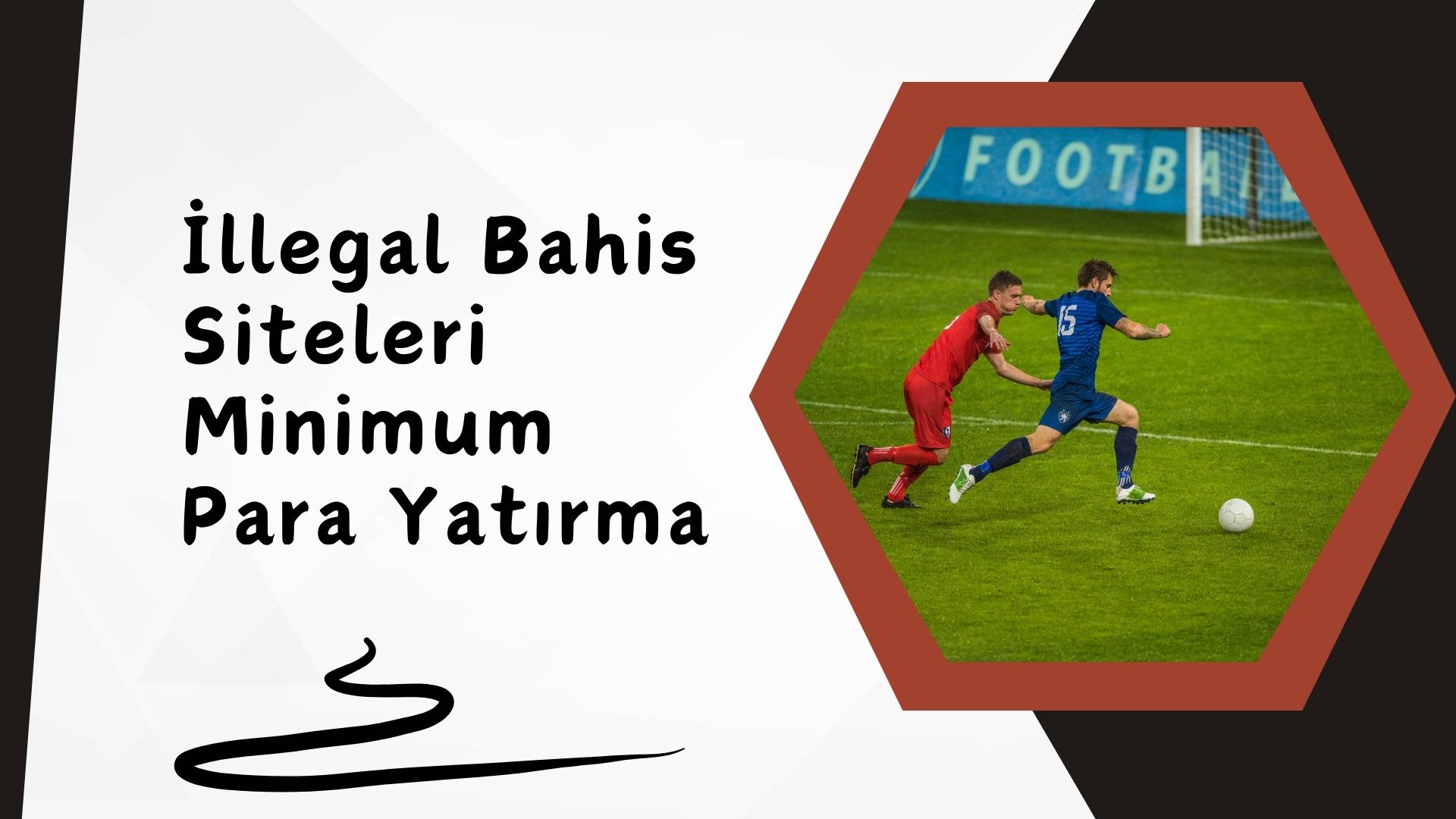illegal Bahis Siteleri Minimum Para Yatırma